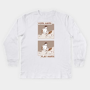 Work hard. Play hard. Kids Long Sleeve T-Shirt